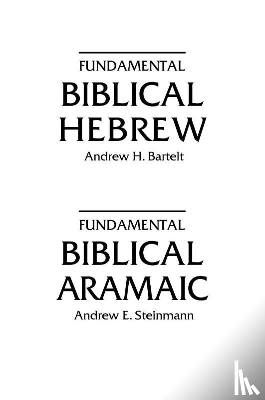 Steinmann, Andrew E, Bartelt, Andrew H - Fundamental Biblical Hebrew