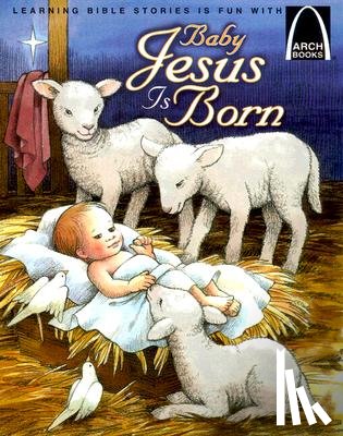 Gloria a Truitt - Baby Jesus Is Born - Arch Books