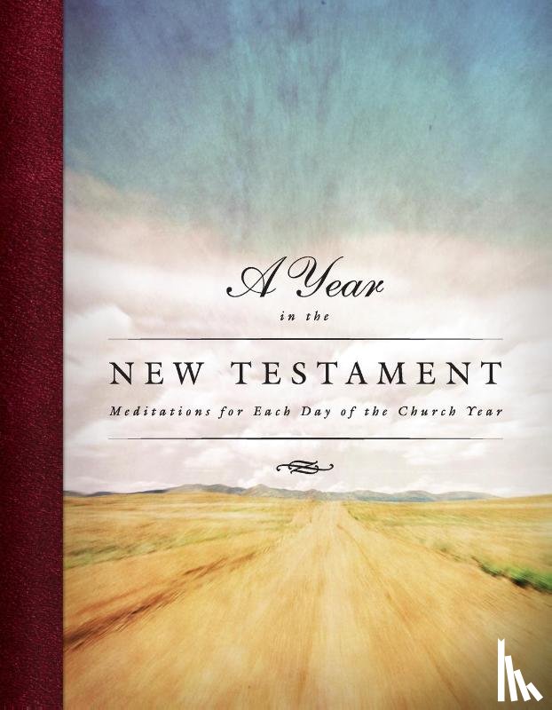 Concordia Publishing House - A Year in the New Testament: Meditations for Each Day of the Church Year