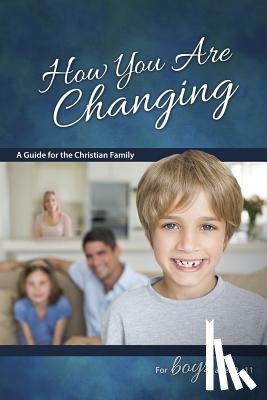 Jane Graver - How You Are Changing: For Boys 9-11 - Learning about Sex