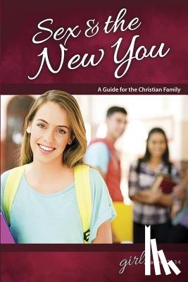 Richard W Bimler - SEX & THE NEW YOU FOR GIRLS AG