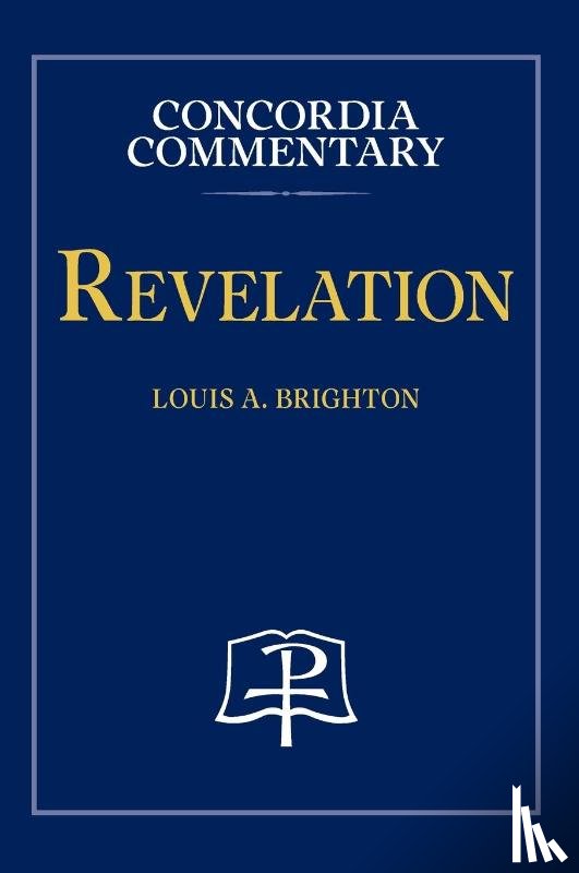 Brighton, Louis - Revelation - Concordia Commentary