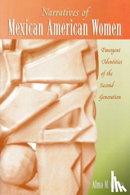 Garcia, Alma M. - Narratives of Mexican American Women