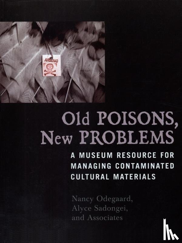 Odegaard, Nancy, Sadongei, Alyce, Associates, and - Old Poisons, New Problems