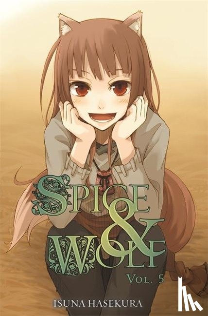 Haskura, Isuna - Spice and Wolf, Vol. 5 (light novel)