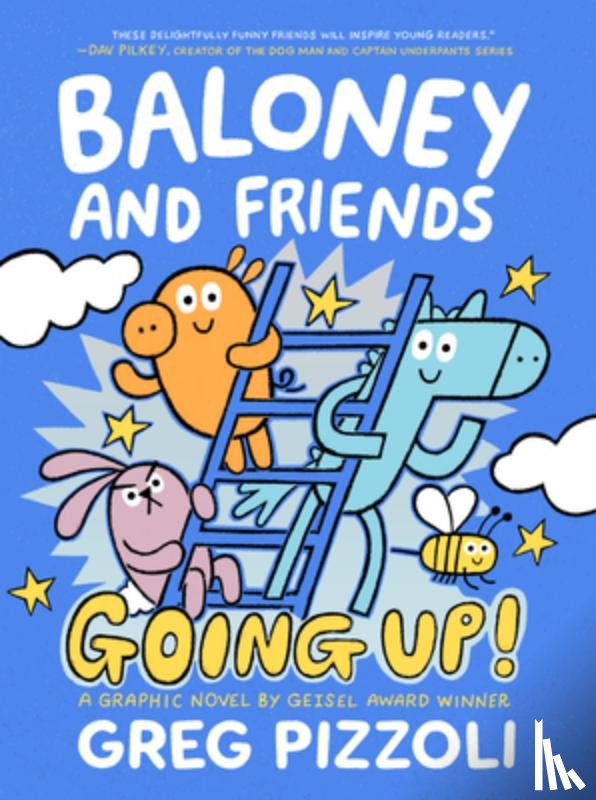 Pizzoli, Greg - Baloney and Friends: Going Up!