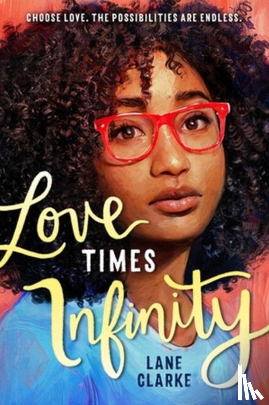 Clarke, Lane - Love Times Infinity