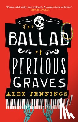 Jennings, Alex - The Ballad of Perilous Graves