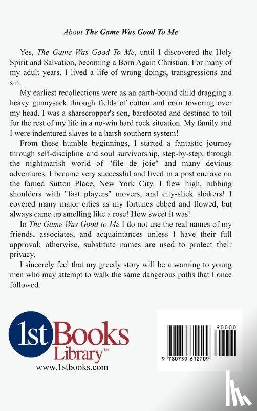 Crawley, John - The Game Was Good to Me