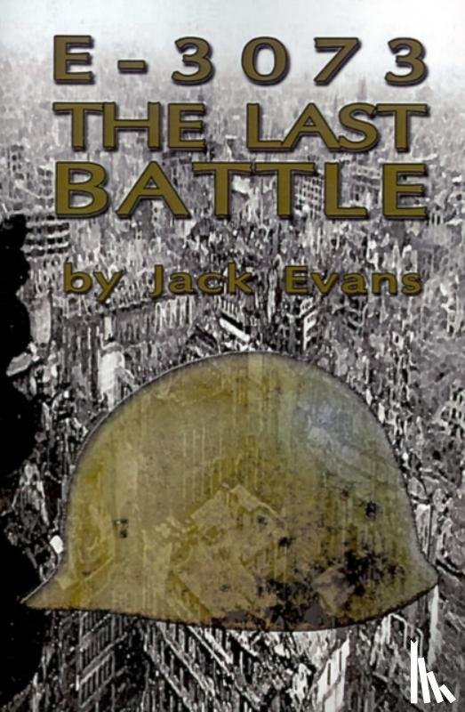 Evans, Jack - E-3073 the Last Battle