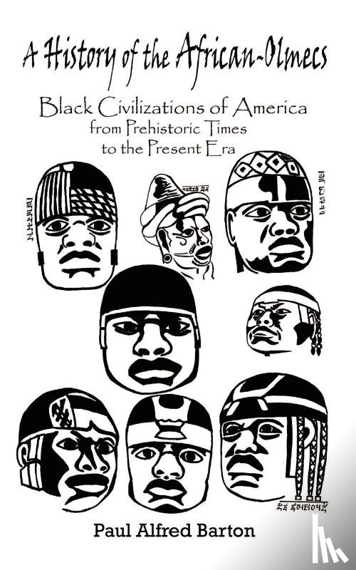 Barton, Paul Alfred - A History of the African-Olmecs