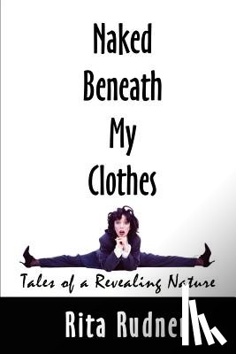 Rudner, Rita - Naked Beneath My Clothes