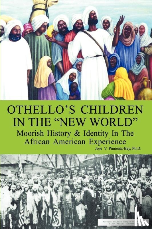Pimienta-Bey, Jose V. - Othello's Children in the "New World"