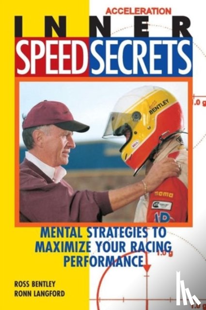 Bentley, Ross, Langford, Ronn - Inner Speed Secrets