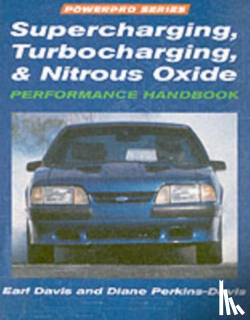 Davis, Earl - Supercharging, Turbocharging and Nitrous Oxide Performance