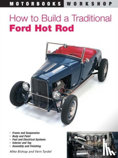 Bishop, Mike - How to Build a Traditional Ford Hot Rod