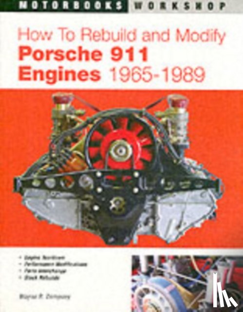 Dempsey, Wayne R. - How to Rebuild and Modify Porsche 911 Engines 1965-1989