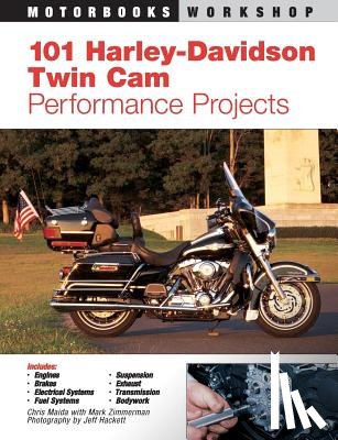 Zimmerman, Mark - 101 Harley-Davidson Twin CAM Performance Projects