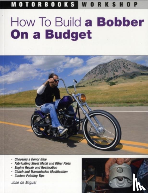 de Miguel, Jose - How to Build a Bobber on a Budget