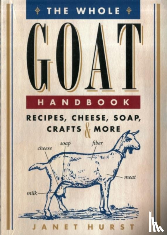 Hurst, Janet - The Whole Goat Handbook