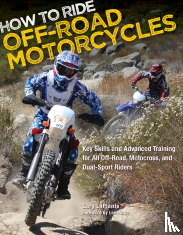 LaPlante, Gary - How to Ride Off-Road Motorcycles