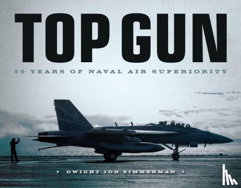 Zimmerman, Dwight Jon - Top Gun