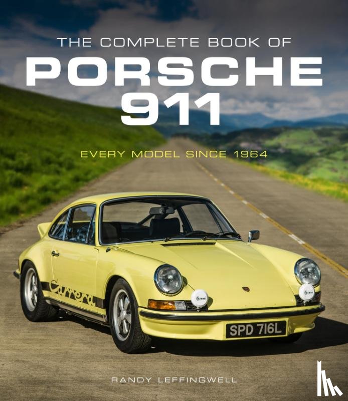 Leffingwell, Randy - The Complete Book of Porsche 911