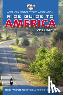 American Motorcyclist Association - AMA Ride Guide to America Volume 2