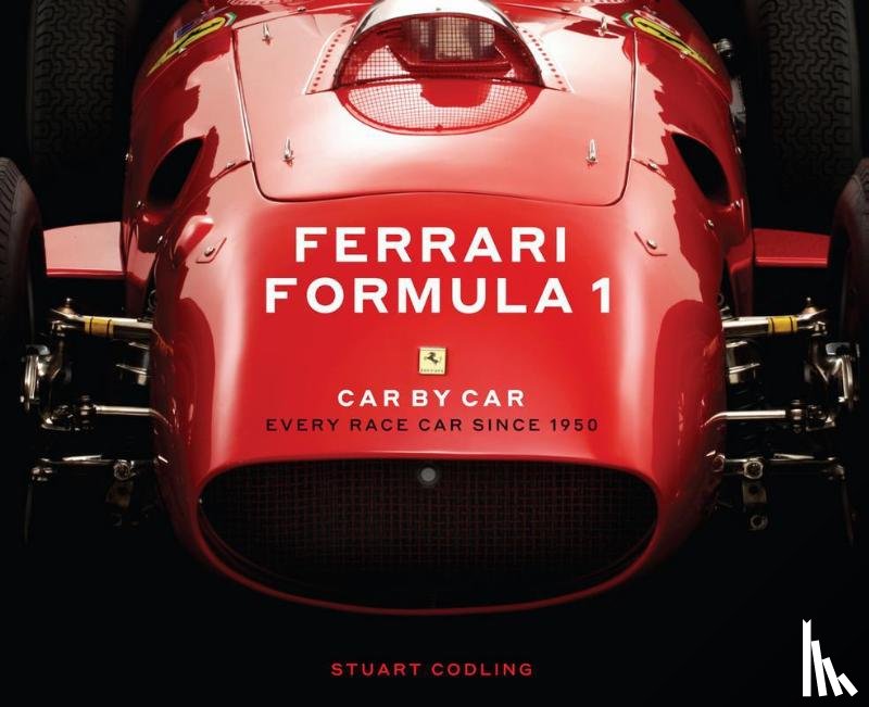 Codling, Stuart - Ferrari Formula 1 Car by Car