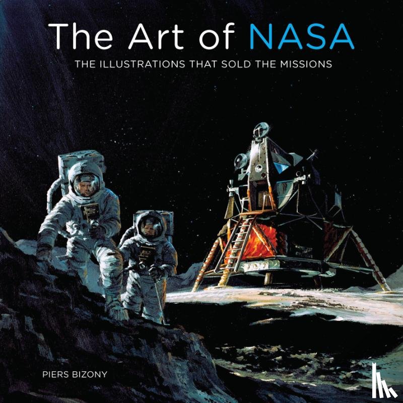 Bizony, Piers - Art of NASA