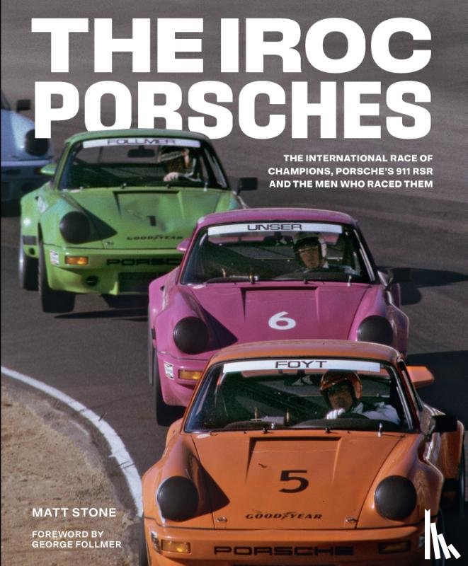 Stone, Matt - The IROC Porsches