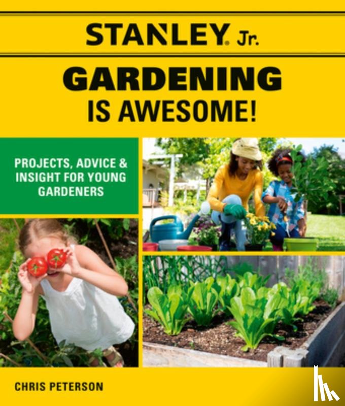 STANLEY (R) Jr., Peterson, Chris - Stanley Jr. Gardening is Awesome!