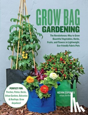 Espiritu, Kevin - Grow Bag Gardening