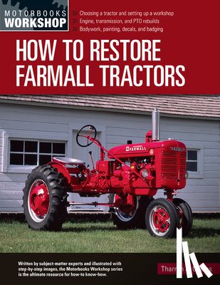 Gaines, Tharran E - How to Restore Farmall Tractors