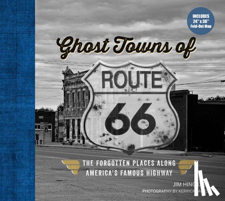 Hinckley, Jim - Ghost Towns of Route 66