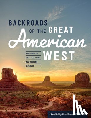 Editors of Motorbooks - Backroads of the Great American West