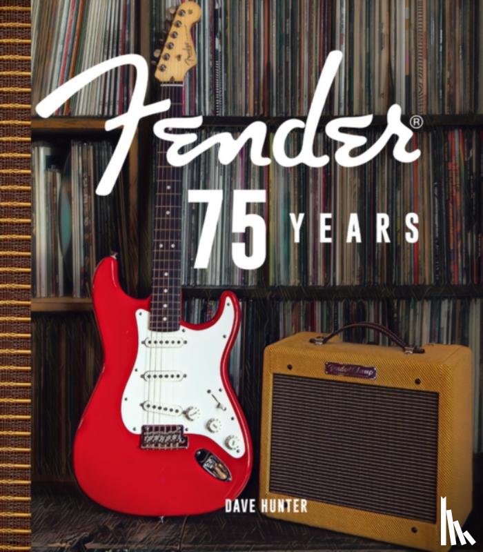 Hunter, Dave - Fender 75 Years