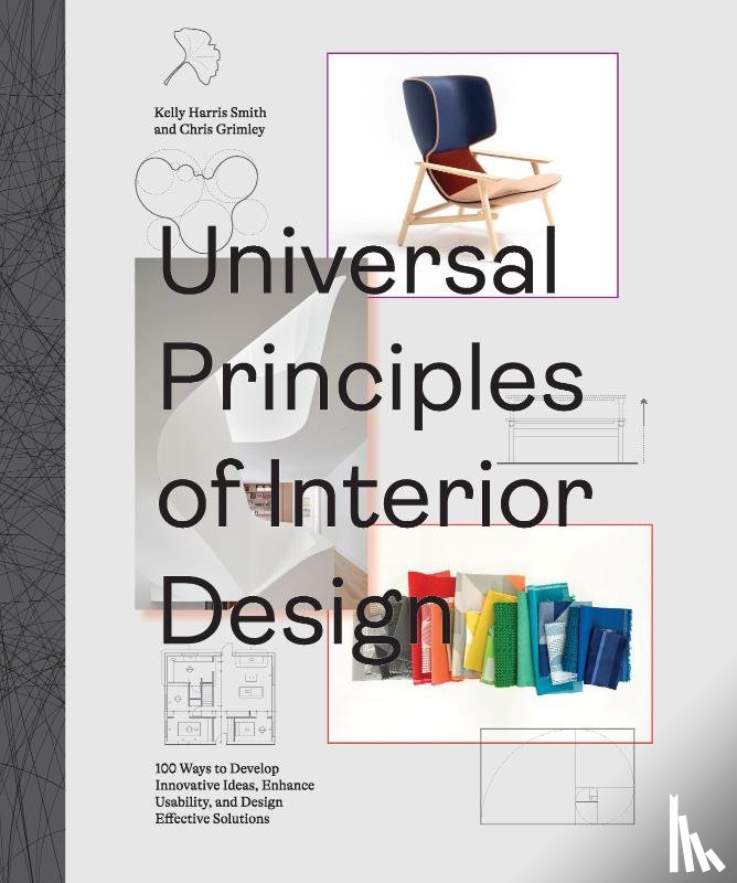 Grimley, Chris, Harris Smith, Kelly - Universal Principles of Interior Design