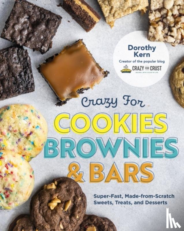 Kern, Dorothy - Crazy for Cookies, Brownies, and Bars