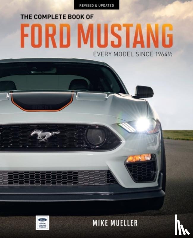 Mueller, Mike - The Complete Book of Ford Mustang