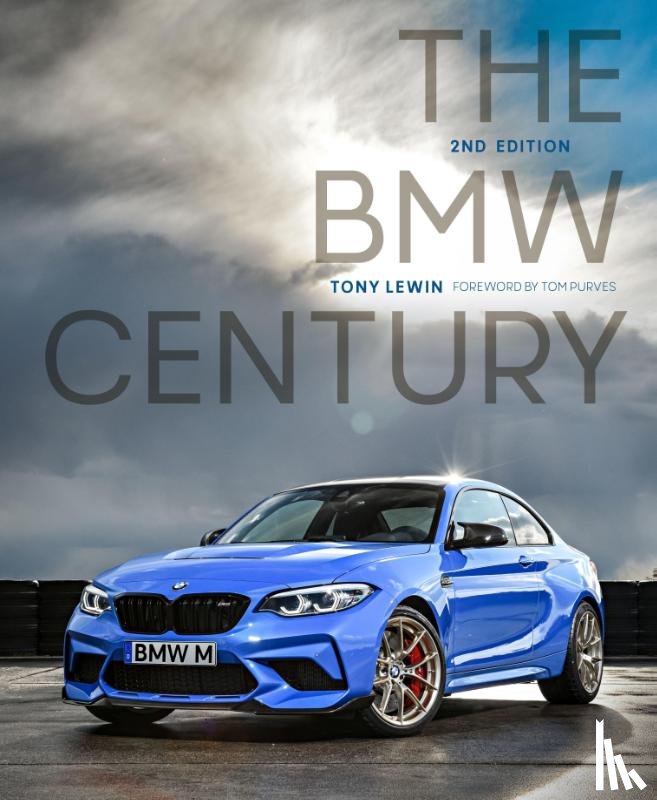 Lewin, Tony - The BMW Century, 2nd Edition