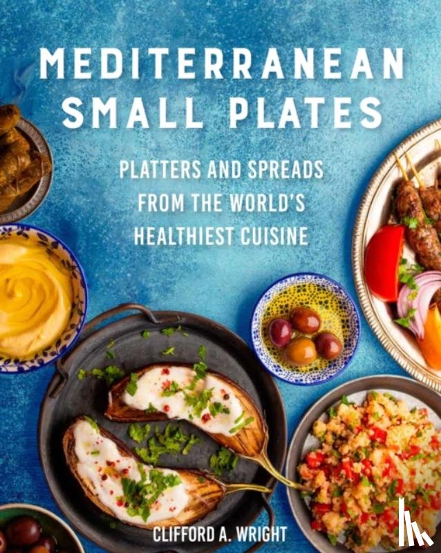 Wright, Clifford - Mediterranean Small Plates