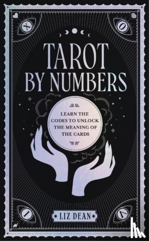 Dean, Liz - Tarot by Numbers