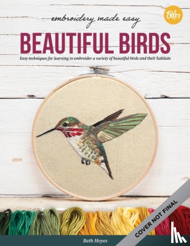 Hoyes, Beth - Embroidery Made Easy: Beautiful Birds