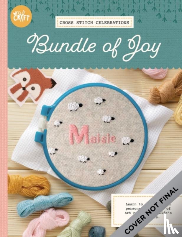 Johanson, Mollie - Cross Stitch Celebrations: Bundle of Joy!
