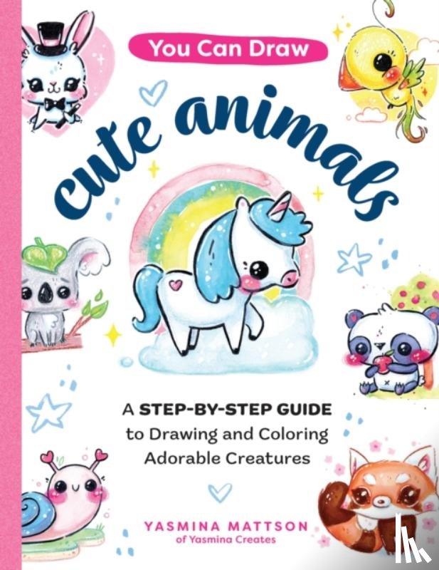 Mattson, Yasmina - You Can Draw Cute Animals
