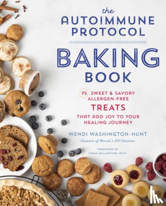Washington-Hunt, Wendi - Autoimmune Protocol Baking Book