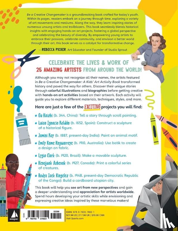 Liz, Paula - Be a Creative Changemaker: A Kids' Art Activity Book