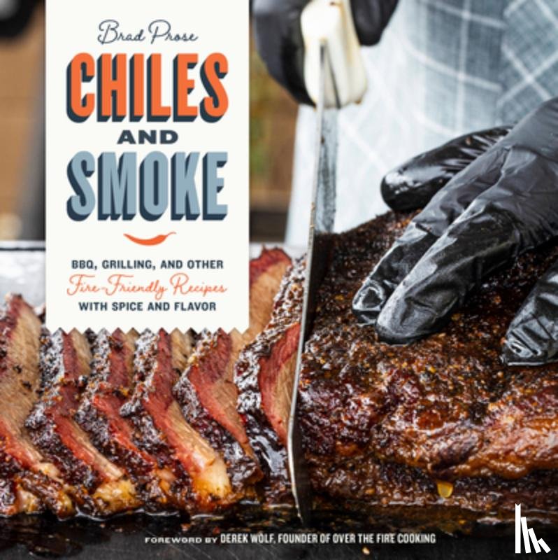 Prose, Brad - Chiles and Smoke