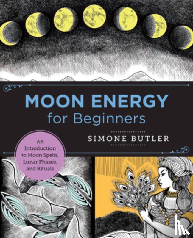 Butler, Simone - Moon Energy for Beginners